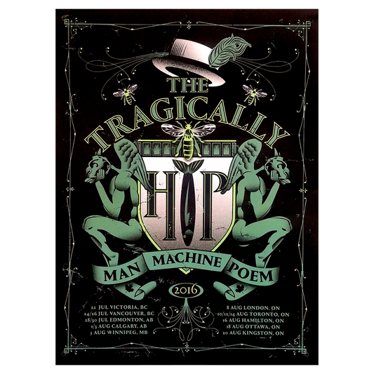 THE TRAGICALLY HIP Man Machine Poem 2016 Tour Poster