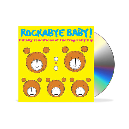 THE TRAGICALLY HIP Rockabye Baby! Rendition CD